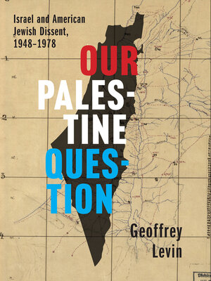 cover image of Our Palestine Question